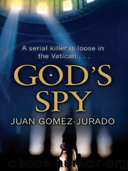 God's Spy: A Novel by Juan Gomez-Jurado