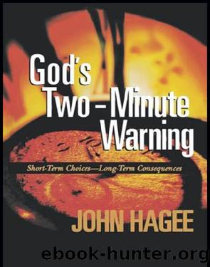 God's Two-Minute Warning by John Hagee