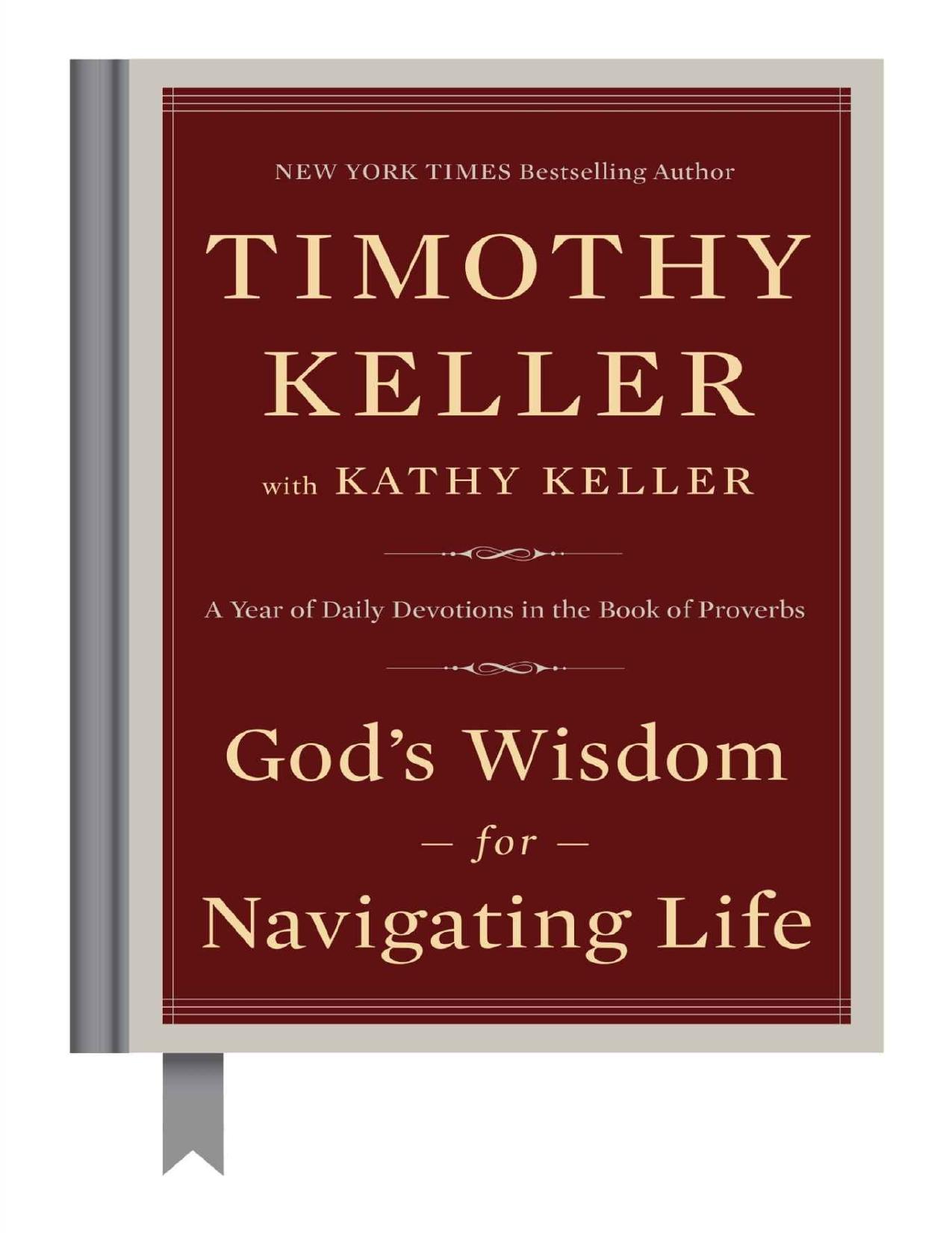 God's Wisdom for Navigating Life by Timothy Keller