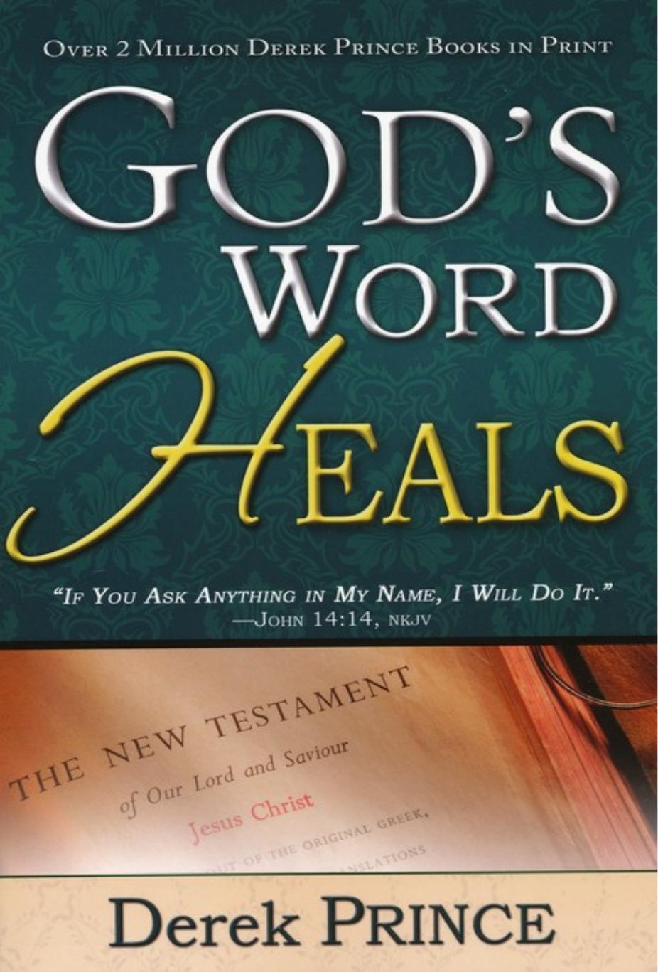 God's Word Heals by Derek Prince