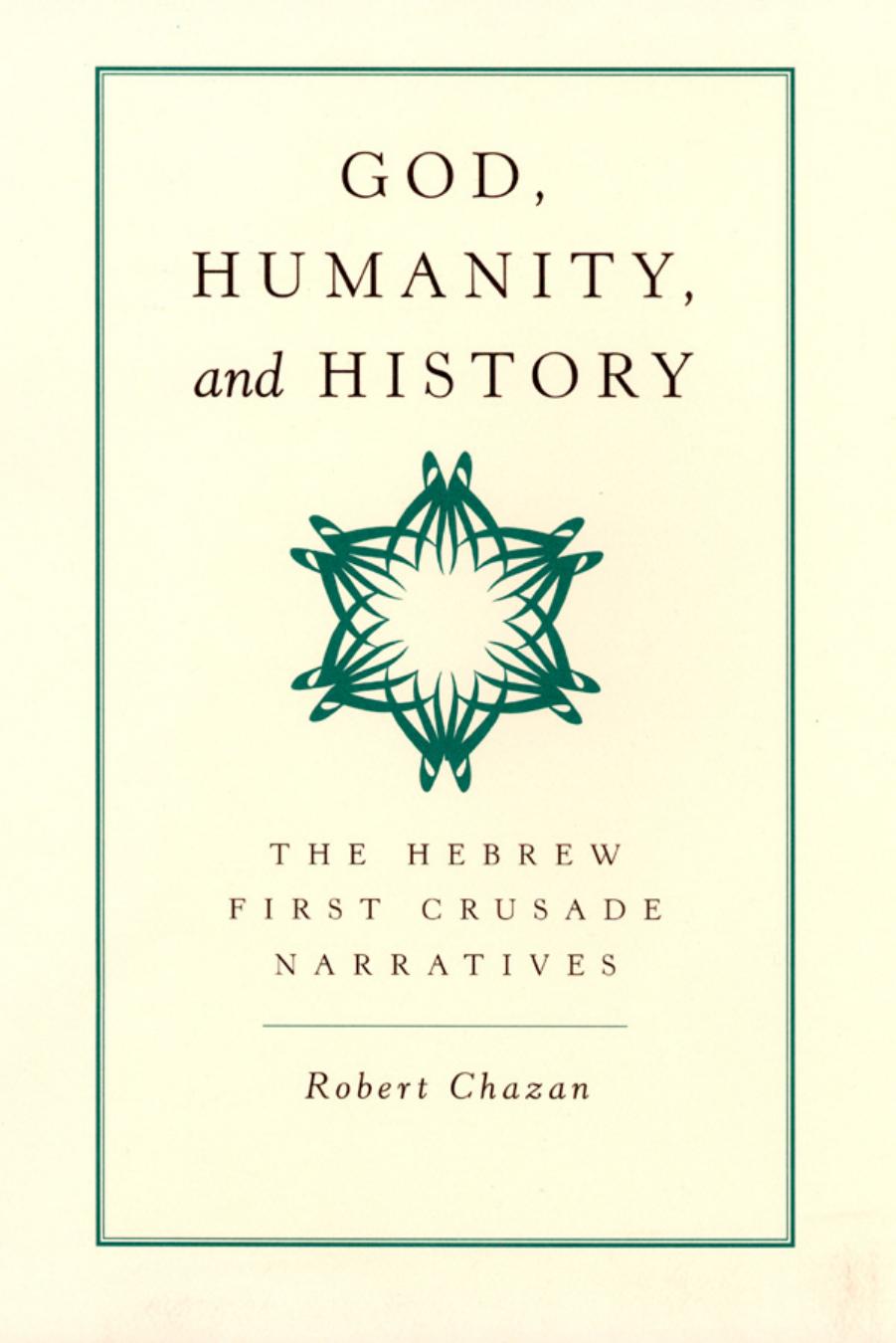 God, Humanity and History by Unknown