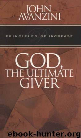 God, The Ultimate Giver by John Avanzini