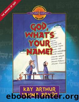 God, What's Your Name? by Kay Arthur