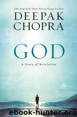 God: A Story of Revelation by Deepak Chopra