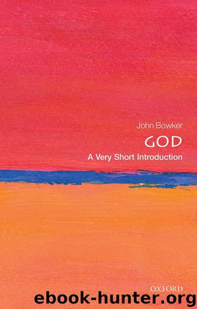 God: A Very Short Introduction (Very Short Introductions) by John Bowker
