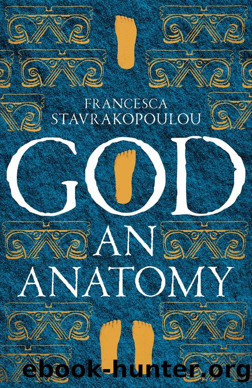 God: An Anatomy by Francesca Stavrakopoulou