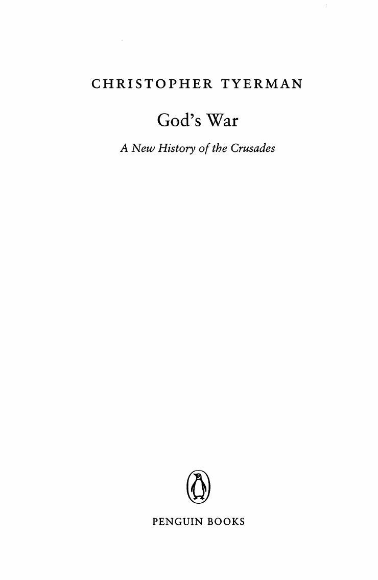 Godâs War: A New History of the Crusades by Christopher Tyerman
