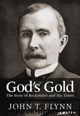 God’s Gold by John T. Flynn