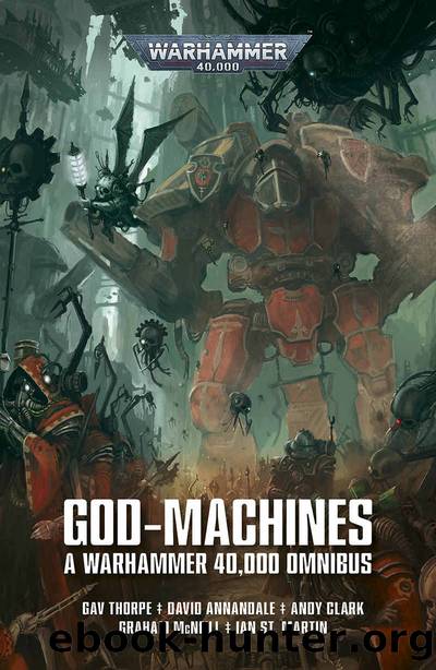 God-Machines: A Warhammer 40,000 Omnibus by Various Authors