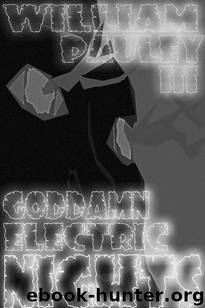 Goddamn Electric Nights by William Pauley III