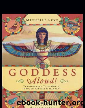 Goddess Aloud! by Michelle Skye