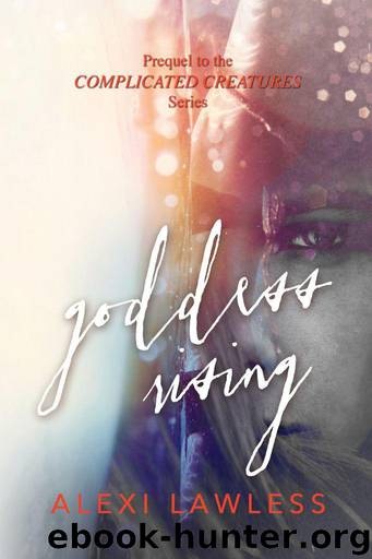Goddess Rising by Lawless Alexi