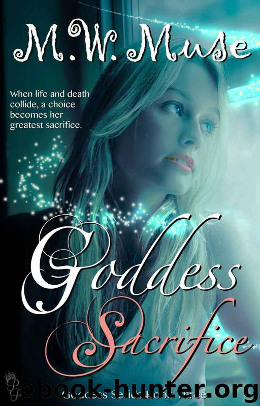 Goddess Sacrifice by M.W. Muse