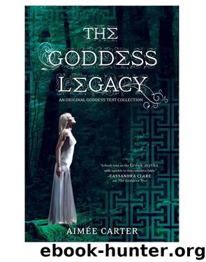 Goddess Test 02.5: The Goddess Legacy by Aimee Carter