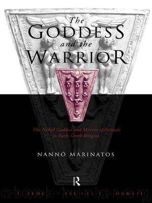 Goddess and the Warrior by Marinatos Nanno