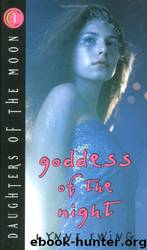Goddess of the Night by Lynne Ewing