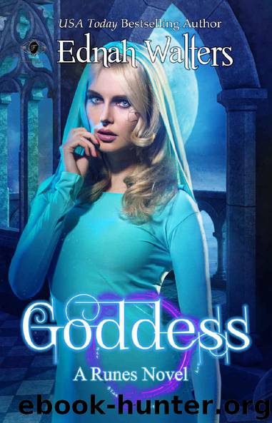 Goddess: A Runes Book by Ednah Walters