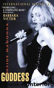 Goddess: Inside Madonna by Barbara Victor