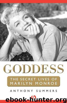 Goddess: The Secret Lives of Marilyn Monroe by Anthony Summers
