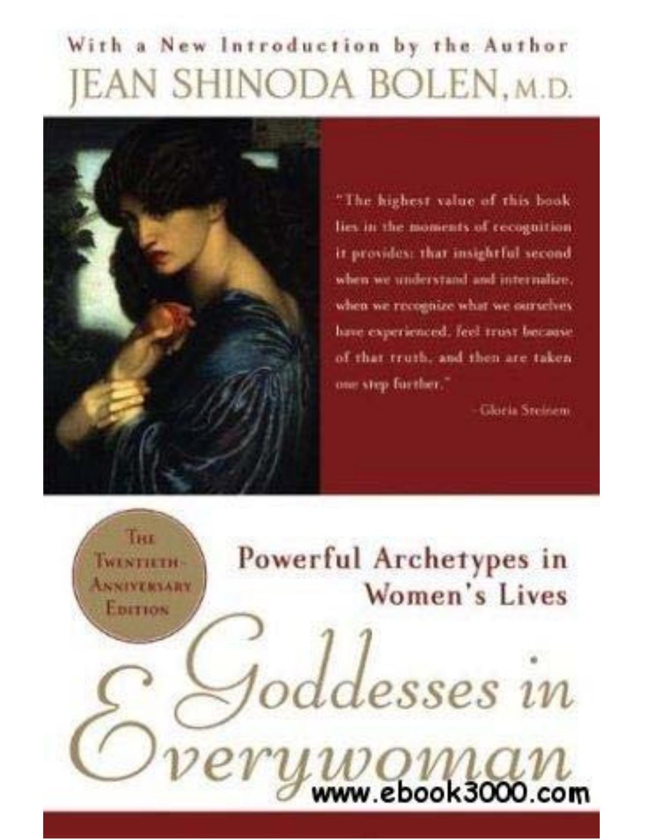 Goddesses in Everywoman by Jean Shinoda Bolen M.D