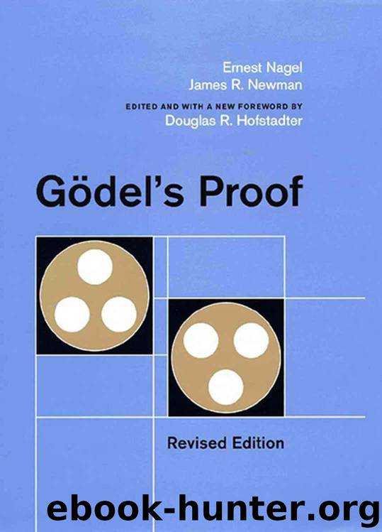 Godel's Proof by Nagel Ernest & James R. Newman & Douglas R. Hofstadter