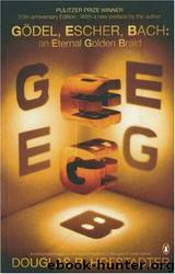 Godel, Escher, Bach-An Eternal Golden Braid by Douglas R. Hofstadter