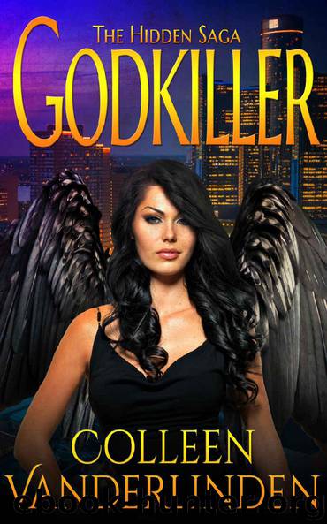 Godkiller (Hidden: Godkiller Saga Book 1) by Colleen Vanderlinden