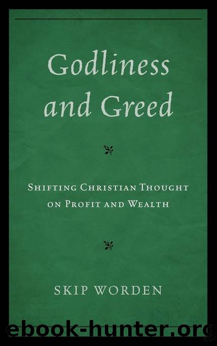 Godliness and Greed by Worden Skip;