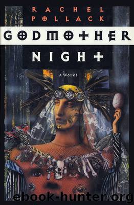 Godmother Night by Rachel Pollack