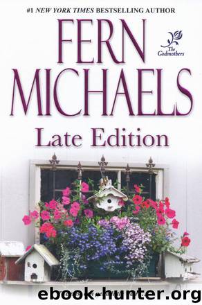 Godmothers 3 - Late Edition by Fern Michaels