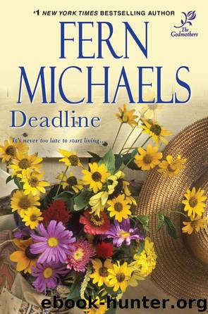Godmothers 4 - Deadline by Fern Michaels