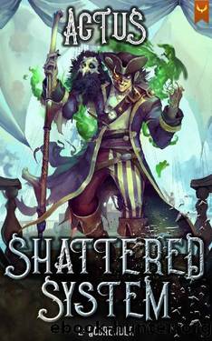 Godrender: A LitRPG Fantasy Adventure (Shattered System Book 2) by Actus
