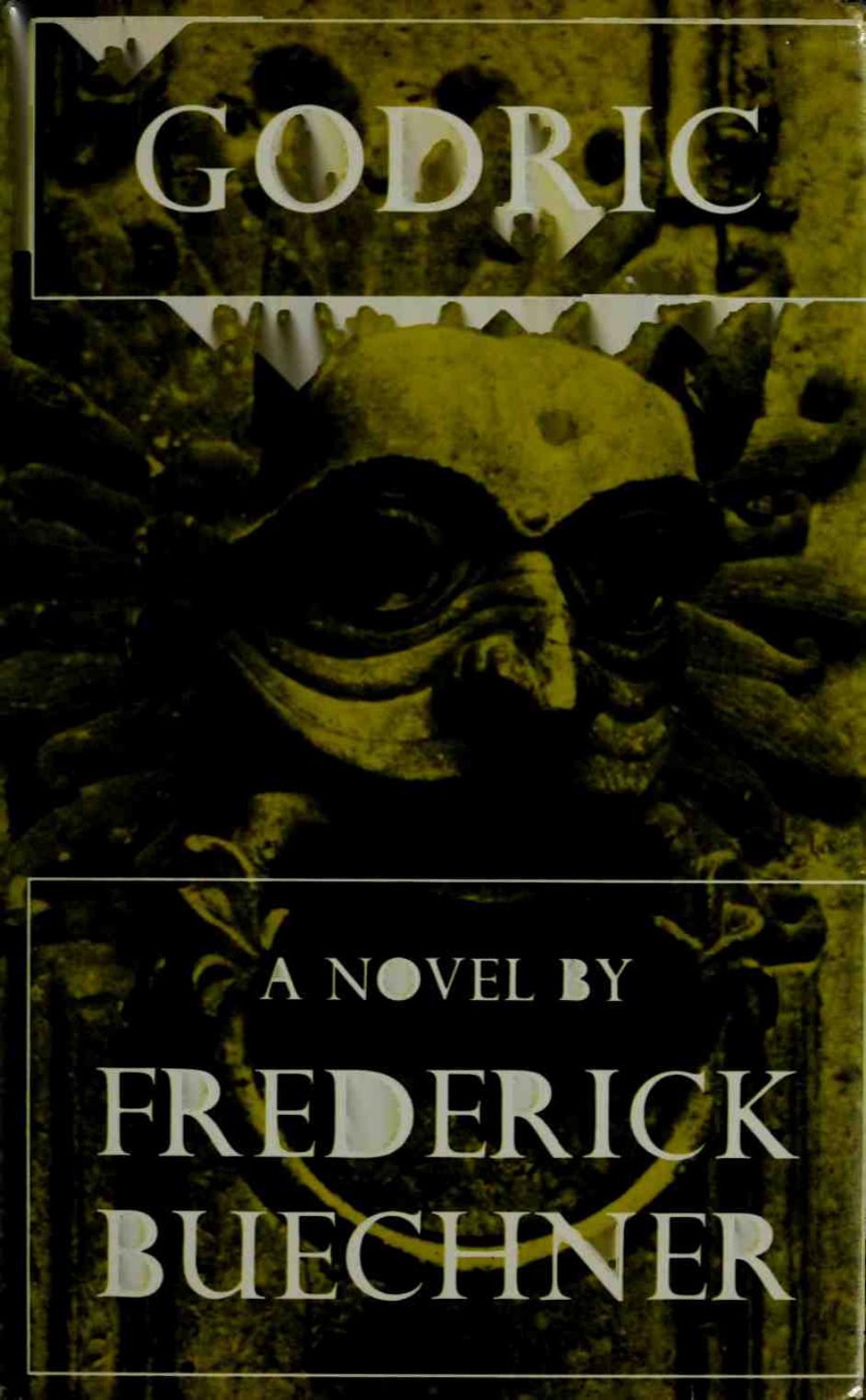 Godric by Frederick Buechner
