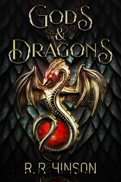 Gods & Dragons by R. R. Hinson