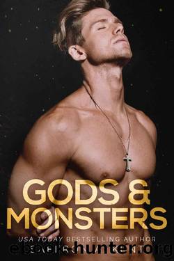 Gods & Monsters by Saffron A. Kent