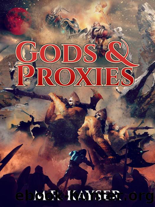 Gods & Proxies by M.R. Kayser