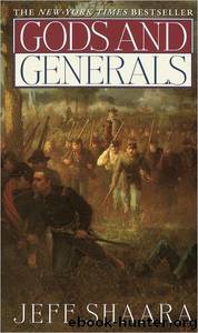 Gods and Generals by Jeff Shaara & Michael Shaara