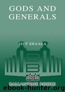 Gods and Generals by Shaara Jeff