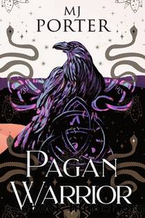 Gods and Kings 0001: Pagan Warrior by M J Porter