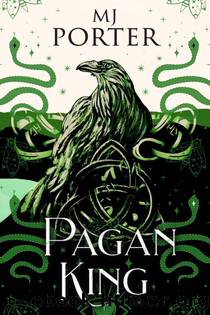 Gods and Kings 0002: Pagan King by M J Porter