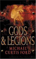 Gods and Legions by Michael Curtis Ford