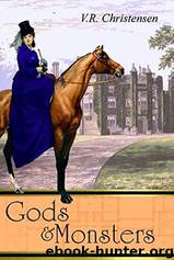 Gods and Monsters by Christensen V R