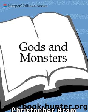 Gods and Monsters by Christopher Bram