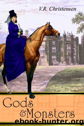Gods and Monsters by V.R. Christensen