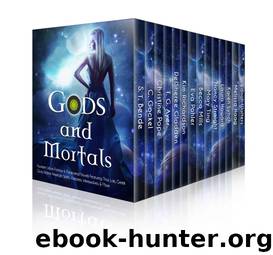 Gods and Mortals: Fourteen Free Urban Fantasy & Paranormal Novels Featuring Thor, Loki, Greek Gods, Native American Spirits, Vampires, Werewolves, & More by unknow