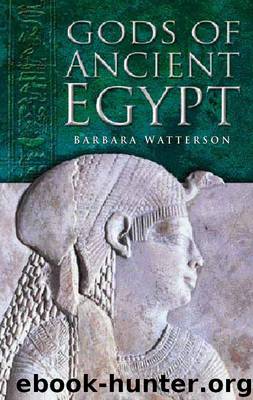 Gods of Ancient Egypt by Barbara Watterson