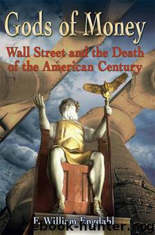 Gods of Money by F. William Engdahl