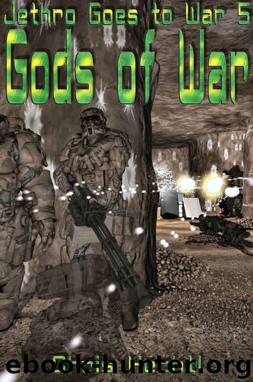 Gods of War (Jethro goes to war Book 5) by Hechtl Chris