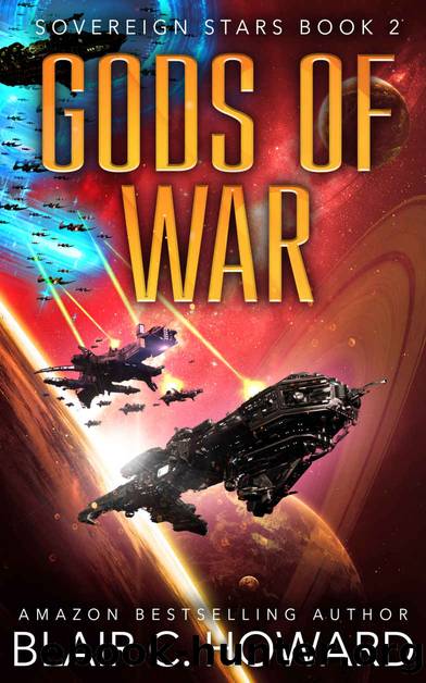 Gods of War (Sovereign Stars Book 2) by Blair C Howard