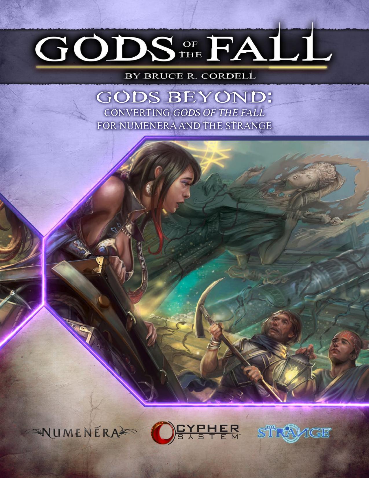 Gods of the Fall by Gods Beyond Converting Gods of the Fall for Numenera & The Strange